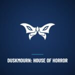 Duskmourn: House of Horror