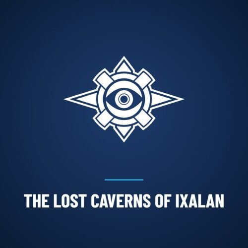 The Lost Caverns of Ixalan
