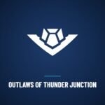 Outlaws of Thunder Junction